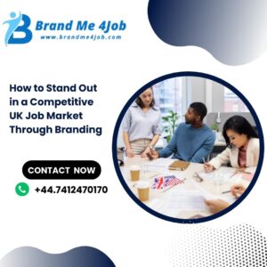 Read more about the article How to Stand Out in a Competitive UK Job Market Through Branding