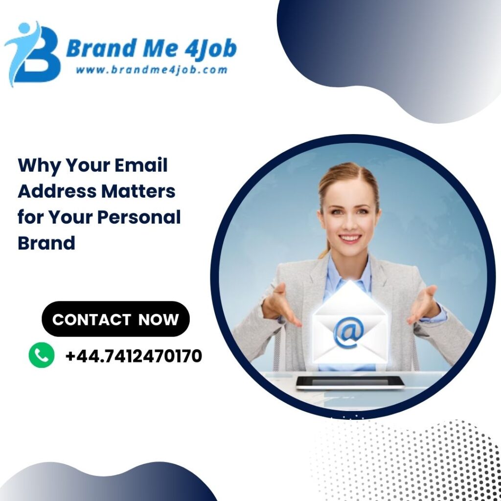 Why Your Email Address Matters for Your Personal Brand | +44.7412470170