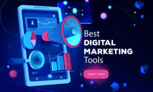 Marketing Tools: Digital Marketing Tools and Services