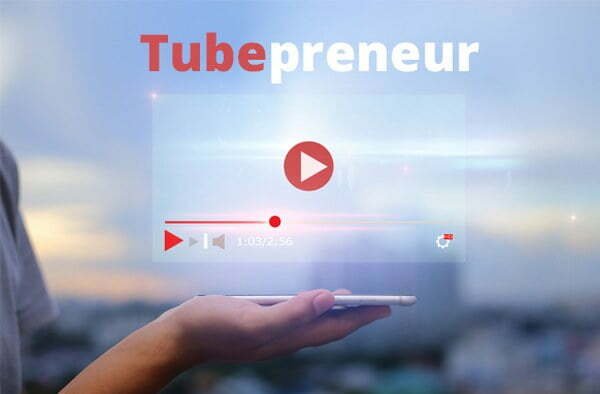 Tubepreneur_600x394