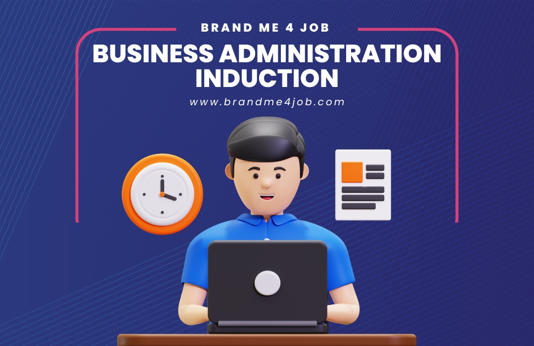 Job Skills Training Induction – Business Administration