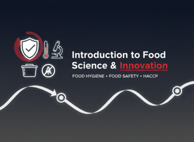 Introduction to Food Science & Innovation